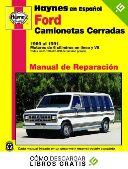 Ford Camioneta Cerradas 1969 Al 1991 (Haynes Manuals (Spanish))