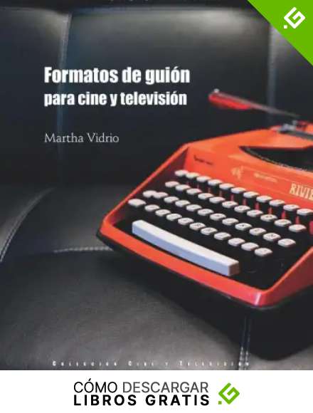 Formatos de gui&oacute;n para cine y televisi&oacute;n
