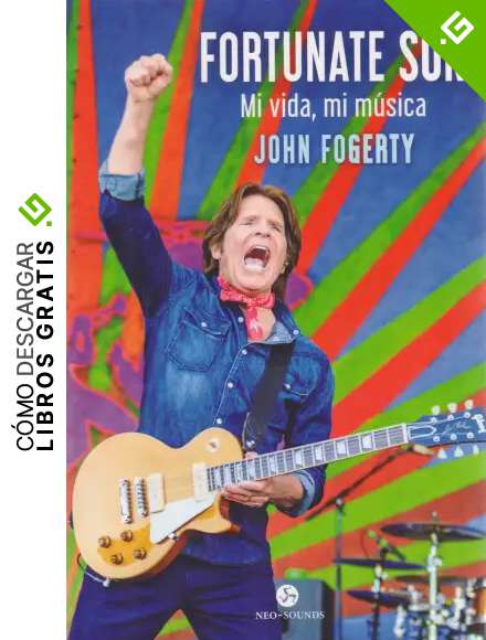 Fortunate Son: Mi vida, mi m&uacute;sica (Neo-Sounds)