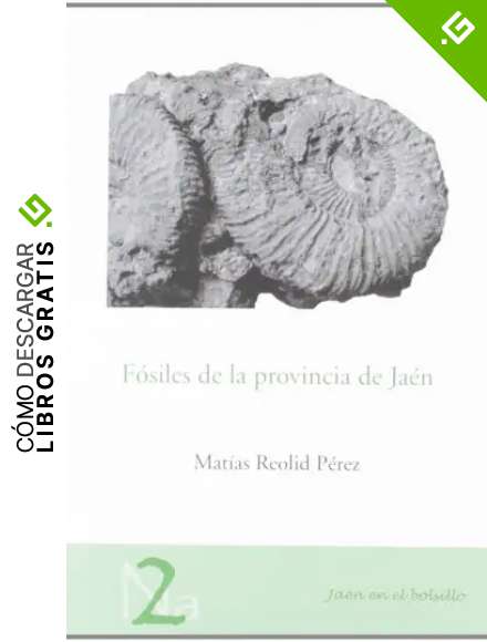 F&oacute;siles de la provincia de Ja&eacute;n (Ja&eacute;n en el Bolsillo)