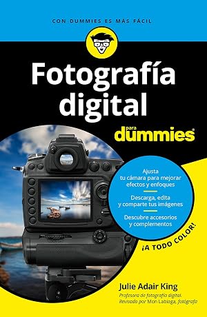 Fotograf&iacute;a digital para Dummies