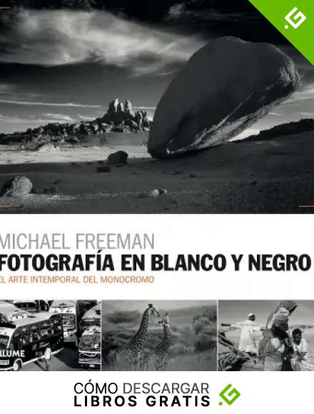 Fotograf&iacute;a en blanco y negro: El arte intemporal del monocromo