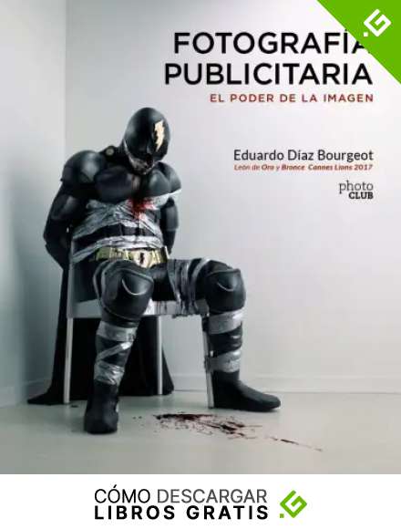 Fotograf&iacute;a publicitaria. El poder de la imagen (PHOTOCLUB)
