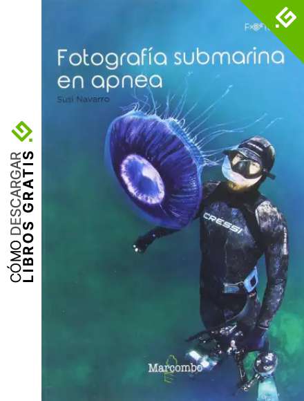 Fotograf&iacute;a submarina en apnea: 1 (FOTOSUB)