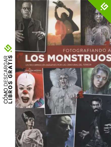FOTOGRAFIANDO A LOS MONSTRUOS