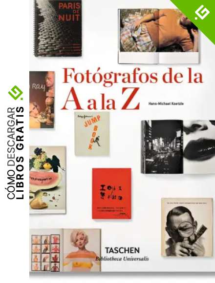 Fot&oacute;grafos De La A A La Z (Bibliotheca Universalis)