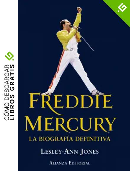Freddie Mercury: La biograf&iacute;a definitiva (Libros Singulares (LS))
