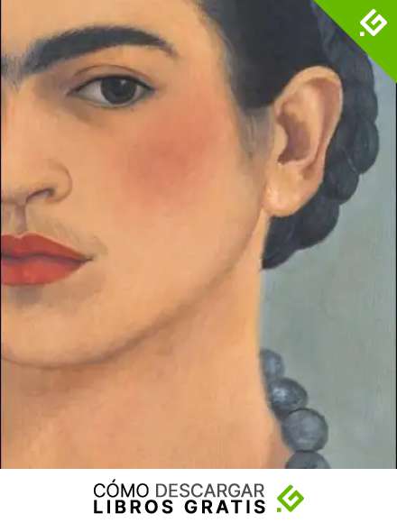 Frida Kahlo: Homenaje nacional. 1907-2007
