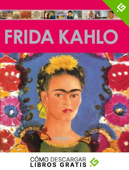 Frida Khalo (Enciclopedia Del Arte)