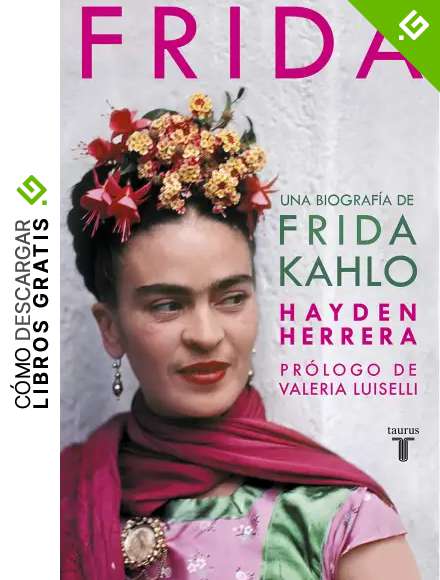 Frida: Una biograf&iacute;a de Frida Kahlo (Pensamiento)
