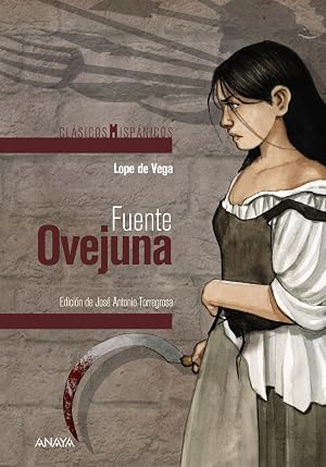 Fuente Ovejuna (CL&Aacute;SICOS - Cl&aacute;sicos Hisp&aacute;nicos)