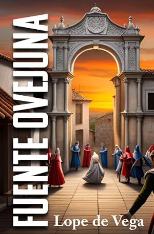 FUENTE OVEJUNA: Edici&oacute;n para ESO y Bachillerato