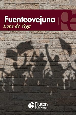 Fuenteovejuna (Colecci&oacute;n Eterna)