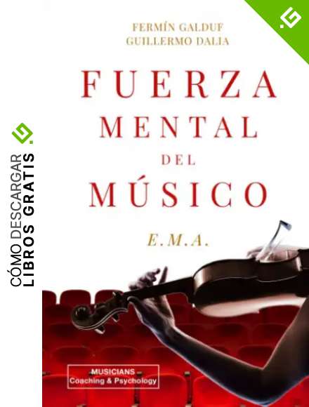 FUERZA MENTAL DEL M&Uacute;SICO: E.M.A.