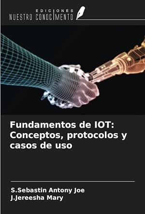 Fundamentos de IOT: Conceptos, protocolos y casos de uso