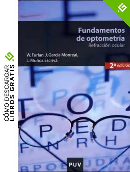 Fundamentos de optometr&iacute;a, 2a ed.: Refracci&oacute;n ocular: 40 (Educaci&oacute;. S&egrave;rie Materials)