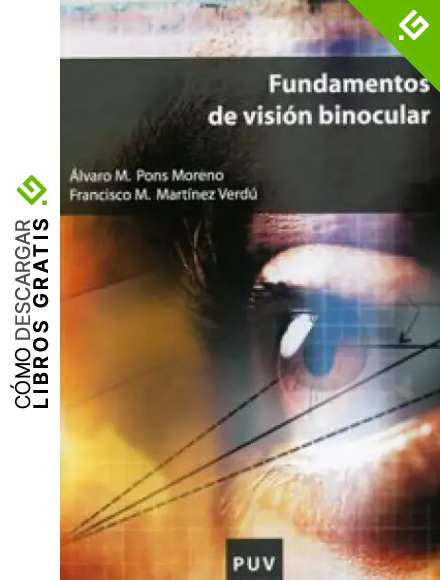 Fundamentos de visi&oacute;n binocular: 74 (Educaci&oacute;. S&egrave;rie Materials)