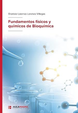 Fundamentos f&iacute;sicos y qu&iacute;micos de Bioqu&iacute;mica (SIN COLECCION)