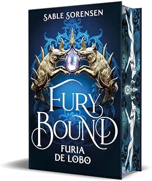 Fury Bound. Furia de lobo (Los Lobos de la Ruina 2) (Ediciones B)