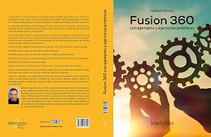 Fusion 360 con ejemplos y ejercicios pr&aacute;cticos