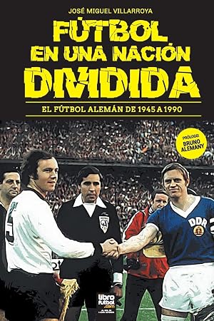 F&Uacute;TBOL EN UNA NACI&Oacute;N DIVIDIDA