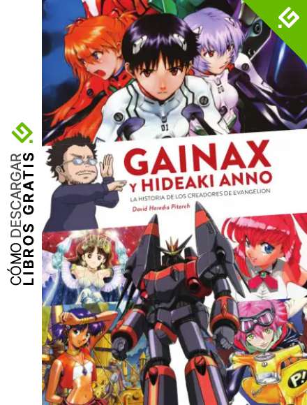 GAINAX Y HIDEAKI ANNO