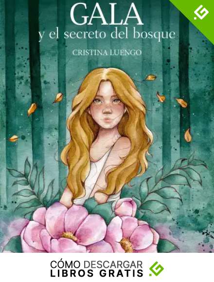 Gala y el secreto del bosque (Ilustraci&oacute;n)