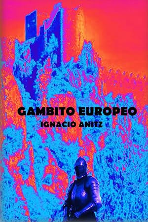 Gambito europeo: Lo oculto se hizo historia
