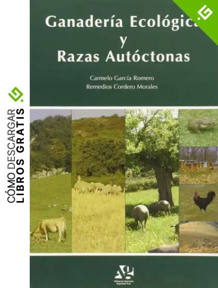 GANADERIA ECOLOGICA Y RAZAS AUTOCTONAS