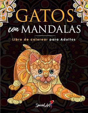 Gatos con Mandalas - Libro de Colorear para Adultos: M&aacute;s de 50 gatos lindos, cari&ntilde;osos y hermosos. Libros de colorear anti estr&eacute;s con dise&ntilde;os relajantes. (Idea de Regalo, Tama&ntilde;o Grande)