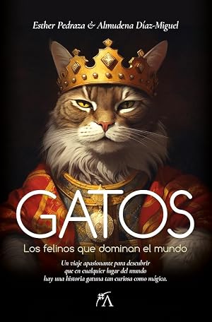 Gatos; Los felinos que dominan el mundo (Sociedad actual)