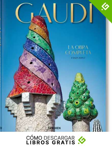 Gaud&iacute;. la Obra Completa