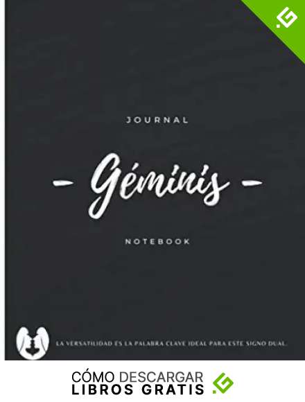 G&eacute;minis s&iacute;mbolo en la portada y el interior del Cuaderno Diario Notebook o Journal: Est&aacute;s Pensando en que Regalarle a una Mujer Signo Geminis