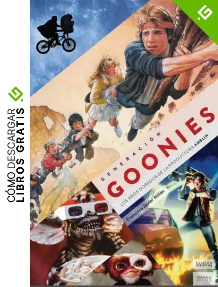 GENERACI&Oacute;N GOONIES