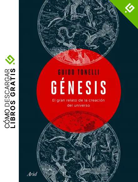 G&eacute;nesis: El gran relato de la creaci&oacute;n del universo (Ariel)