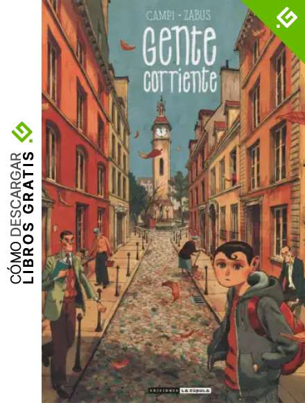 Gente corriente (Novela gr&aacute;fica)