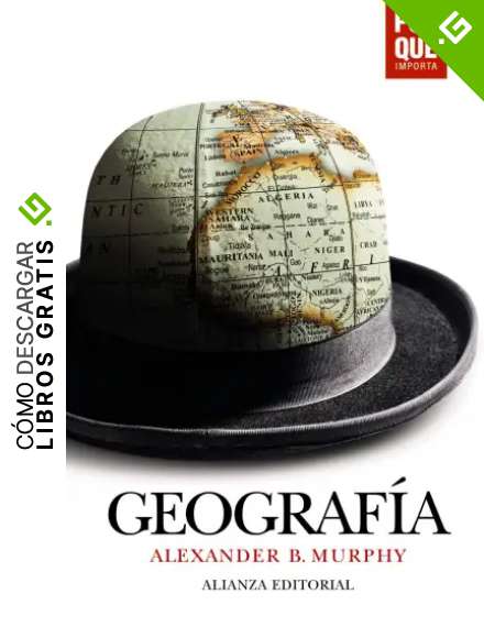 Geograf&iacute;a: &iquest;Por qu&eacute; importa? (El libro de bolsillo - Humanidades)