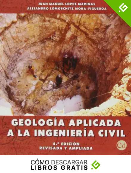 Geolog&iacute;a Aplicada A La Ingenier&iacute;a Civil - 4&ordf; Edici&oacute;n