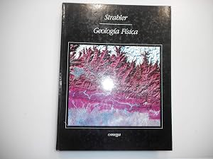 GEOLOGIA FISICA (GEOGRAF&Iacute;A Y GEOLOG&Iacute;A-GEOLOG&Iacute;A.TEXTOS GENERALES)