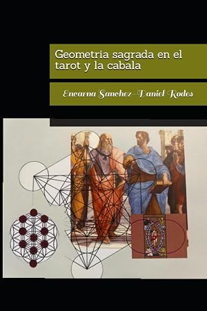 Geometria sagrada: en el tarot y la cabala