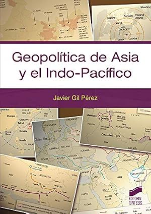 Geopol&iacute;tica de Asia y el Indo-Pac&iacute;fico (Ciencias sociales y humanidades n&ordm; 1)