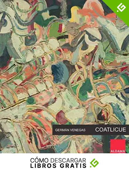 Germ&aacute;n Venegas - Coatlicue (Aldama Fine Art n&ordm; 1)