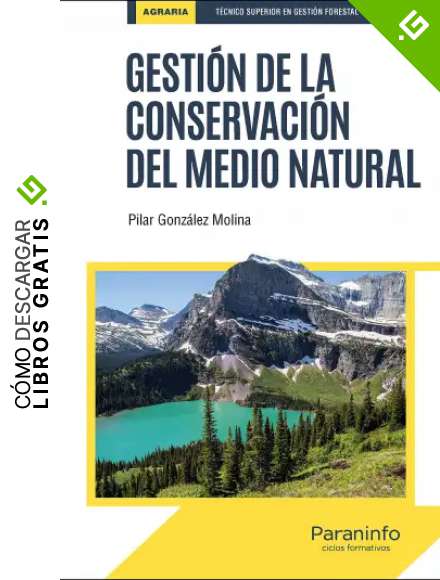Gesti&oacute;n de la conservaci&oacute;n del medio natural