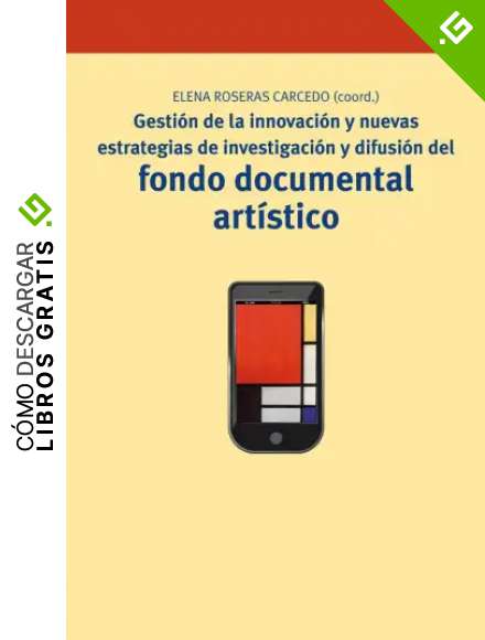 Gesti&oacute;n de la innovaci&oacute;n y nuevas estrategias de investigaci&oacute;n y difusi&oacute;n del fondo documental art&iacute;stico: 244 (Biblioteconom&iacute;a y Administraci&oacute;n cultural)