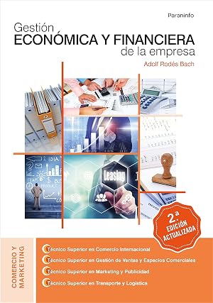 Gesti&oacute;n econ&oacute;mica y financiera de la empresa 2.&ordf; edici&oacute;n (SIN COLECCION)