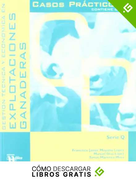 Gesti&oacute;n t&eacute;cnica y econ&oacute;mica en explotaciones ganaderas (Q)