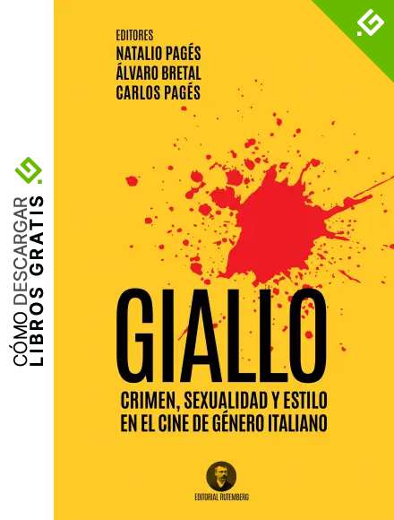 Giallo: Crimen, sexualidad y estilo en el cine de g&eacute;nero italiano