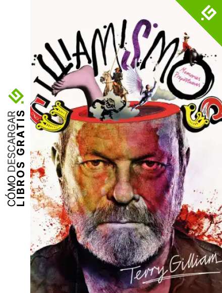 Gilliamismos: Memorias prep&oacute;stumas (POP CULTURA POPULAR)
