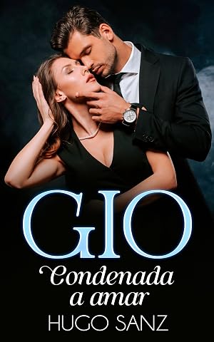 Gio: Condenada a amar