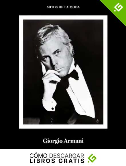 Giorgio Armani.: Mitos de la moda. (Libros de Autor.)